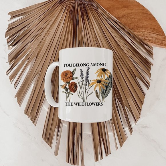 You Belong Among the Wildflowers Mug - Picture 4 of 5